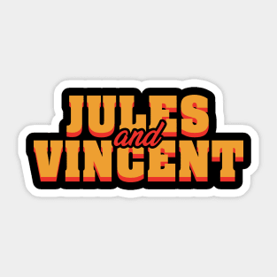 Jules & Vincent Sticker